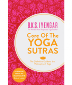 B.K.S. Iyengar: The core of the Yoga Sutras