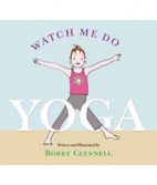 Bobby Clennell: Watch me do Yoga
