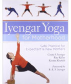 Geeta Iyengar: Safe Practice for Expectant and New Mothers