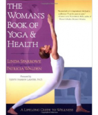 Linda Sparrowe, Patricia Walden: Women's Book of Yoga and 